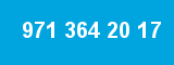 971 364 20 17